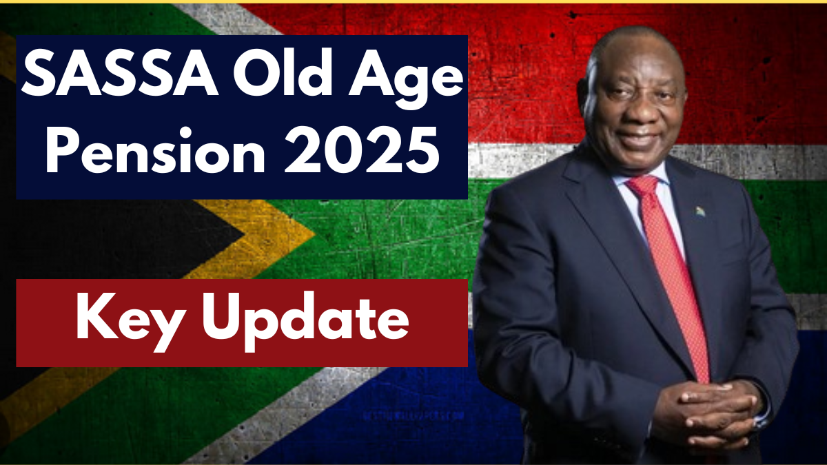 SASSA Old Age Pension 2025: Key Update on Re-Applications