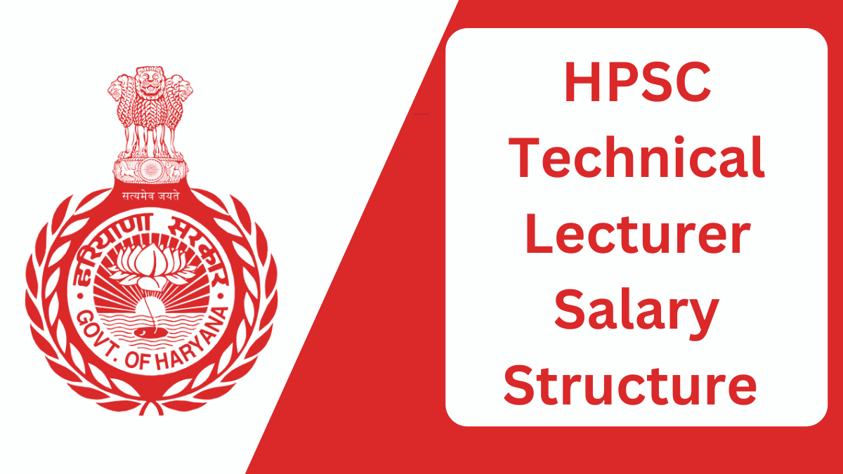 HPSC Technical Lecturer Salary Structure 2025